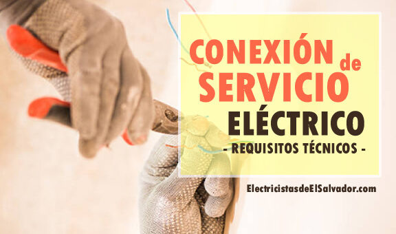 Requisitos instalación servicio eléctrico baja tensión SV